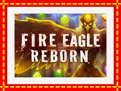 Speel de machine Fire Eagle Reborn: spannende gratis spins