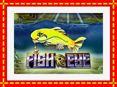 Speel de machine Fish Eye: spannende gratis spins