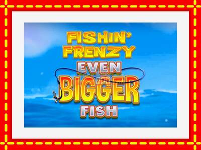 Speel de machine Fishin Frenzy Even Bigger Fish: spannende gratis spins