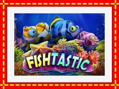 Speel de machine Fishtastic: spannende gratis spins