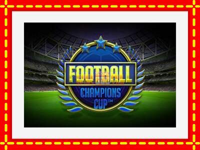 Speel de machine Football Champions Cup: spannende gratis spins