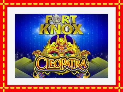 Speel de machine Fort Knox Cleopatra: spannende gratis spins