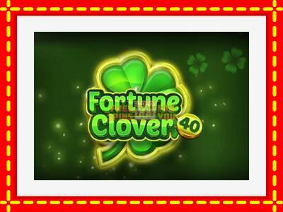 Speel de machine Fortune Clover 40: spannende gratis spins