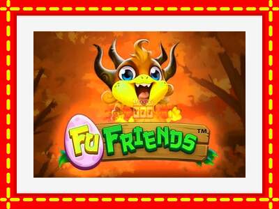 Speel de machine Fu Friends: spannende gratis spins