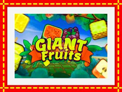 Speel de machine Giant Fruits: spannende gratis spins