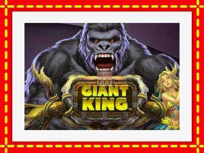 Speel de machine Giant King: spannende gratis spins