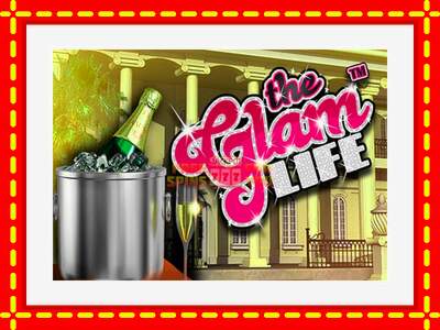 Speel de machine Glam Life: spannende gratis spins