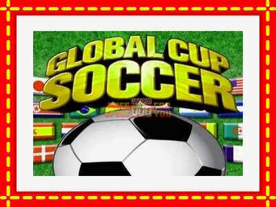 Speel de machine Global Cup Soccer: spannende gratis spins