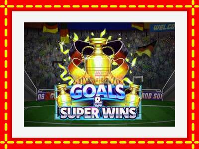 Speel de machine Goals & Super Wins: spannende gratis spins