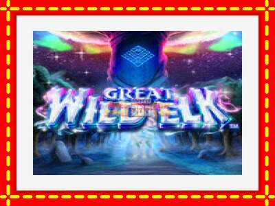 Speel de machine Great Wild Elk: spannende gratis spins