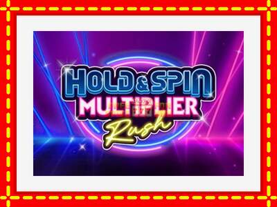 Speel de machine Hold & Spin Multiplier Rush: spannende gratis spins