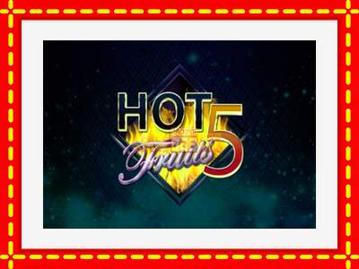 Speel de machine Hot Fruits 5: spannende gratis spins