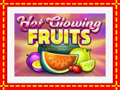 Speel de machine Hot Glowing Fruits: spannende gratis spins