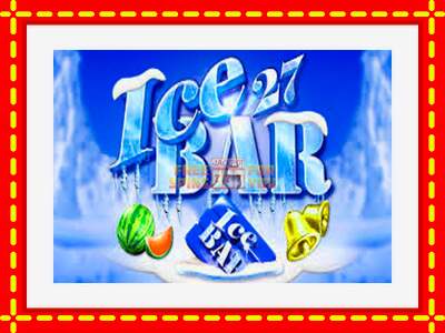 Speel de machine Ice Bar 27: spannende gratis spins