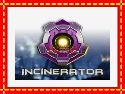 Speel de machine Incinerator: spannende gratis spins