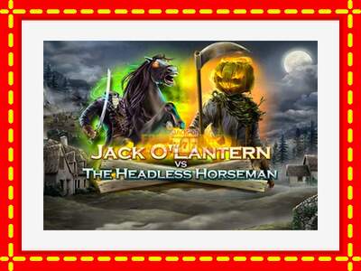 Speel de machine Jack OLantern Vs the Headless Horseman: spannende gratis spins