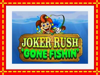 Speel de machine Joker Rush Gone Fishin: spannende gratis spins