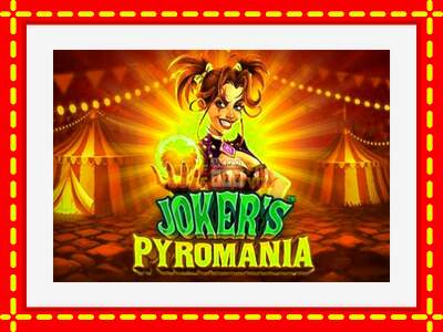 Speel de machine Jokers Pyromania: spannende gratis spins