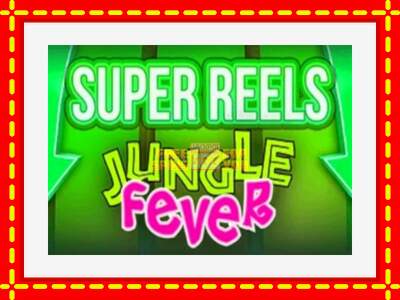 Speel de machine Jungle Fever Super Reels: spannende gratis spins