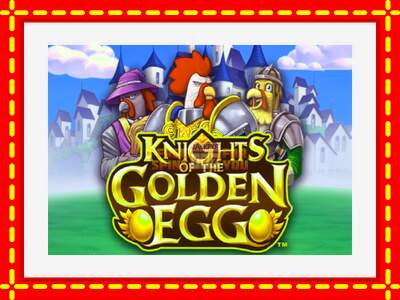 Speel de machine Knights of the Golden Egg: spannende gratis spins