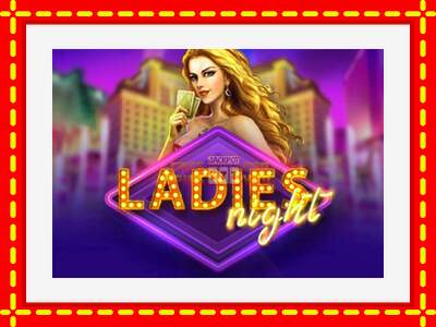 Speel de machine Ladies Night: spannende gratis spins