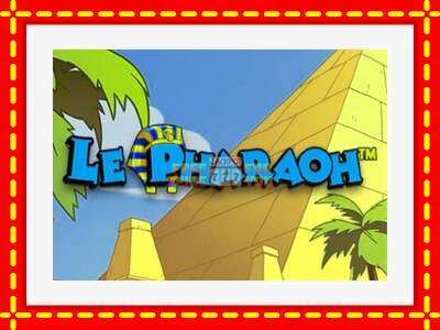 Speel de machine Le Pharaoh: spannende gratis spins