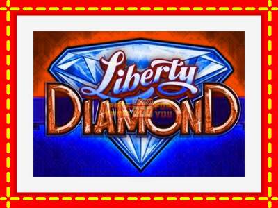 Speel de machine Liberty Diamond: spannende gratis spins