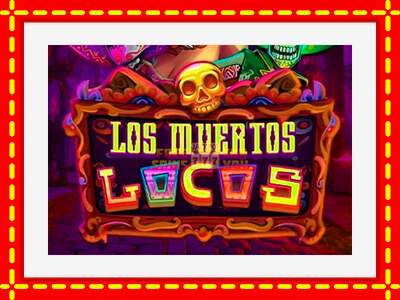 Speel de machine Los Muertos Locos: spannende gratis spins