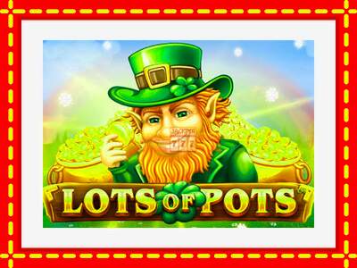 Speel de machine Lots of Pots: spannende gratis spins