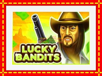 Speel de machine Lucky Bandits: spannende gratis spins