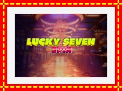 Speel de machine Lucky Seven Spin: spannende gratis spins