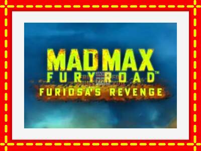 Speel de machine Mad Max: Fury Road - Furiosas Revenge: spannende gratis spins