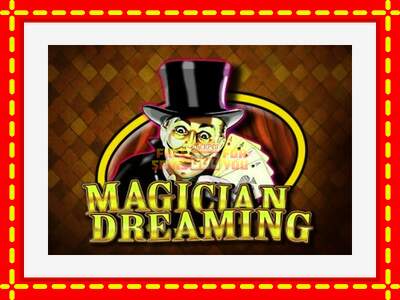 Speel de machine Magician Dreaming: spannende gratis spins