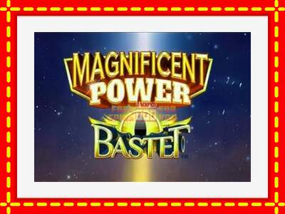 Speel de machine Magnificent Power Bastet: spannende gratis spins