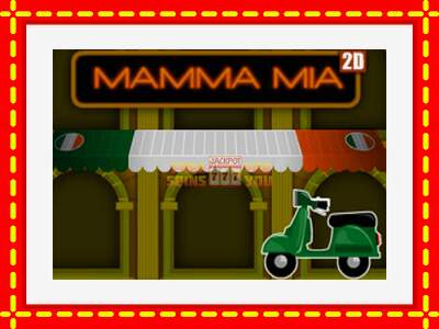 Speel de machine Mamma Mia 2D: spannende gratis spins