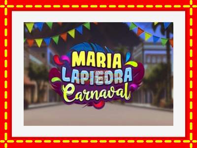 Speel de machine Maria Lapiedra Carnaval: spannende gratis spins