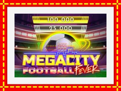 Speel de machine Megacity Football Fever: spannende gratis spins