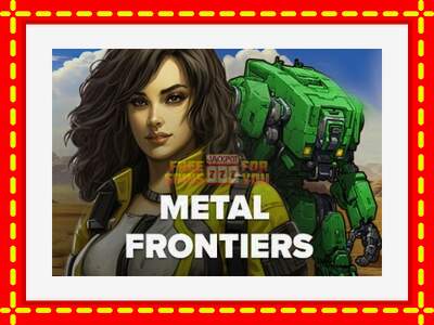 Speel de machine Metal Frontiers: spannende gratis spins