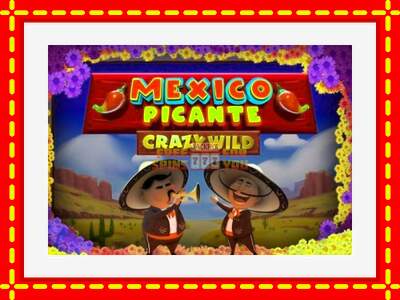 Speel de machine Mexico Picante Crazy Wild: spannende gratis spins