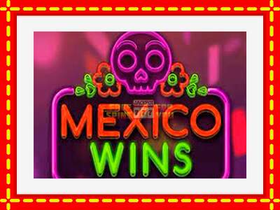 Speel de machine Mexico Wins: spannende gratis spins