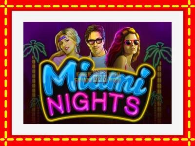 Speel de machine Miami Nights: spannende gratis spins