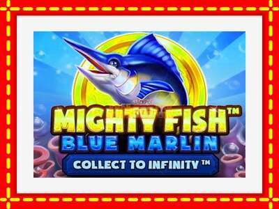 Speel de machine Mighty Fish: Blue Marlin: spannende gratis spins