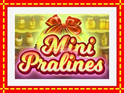 Speel de machine Mini Pralines: spannende gratis spins