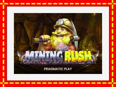 Speel de machine Mining Rush: spannende gratis spins