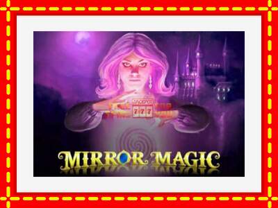 Speel de machine Mirror Magic: spannende gratis spins