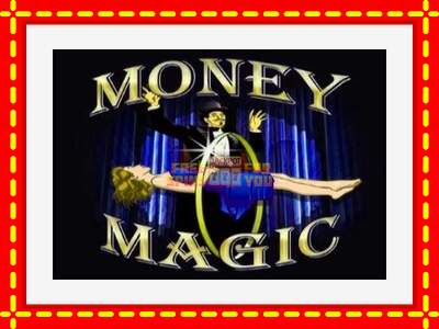 Speel de machine Money Magic: spannende gratis spins