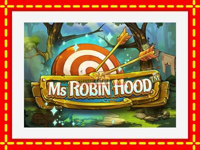 Speel de machine Ms Robin Hood: spannende gratis spins