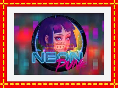 Speel de machine Neon Punk: spannende gratis spins