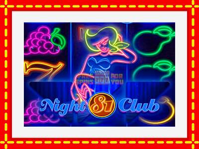 Speel de machine Night Club 81: spannende gratis spins