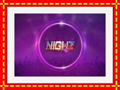 Speel de machine Night Life: spannende gratis spins